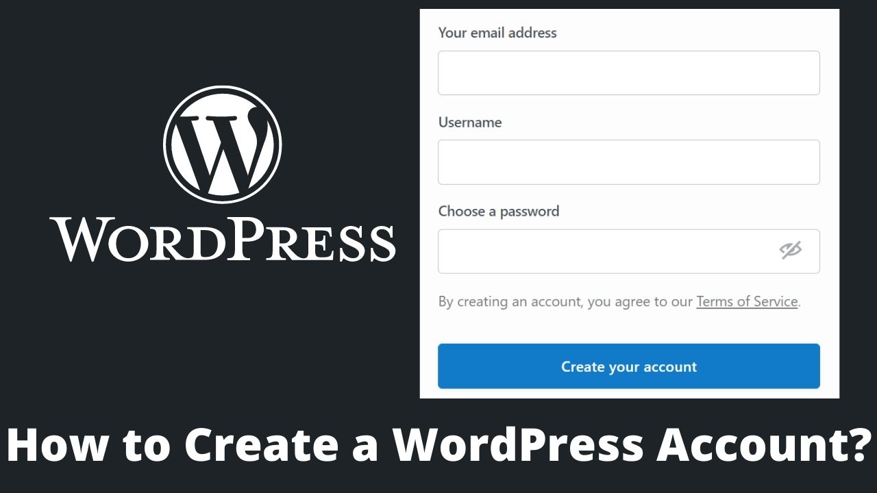 Read more about the article How to Create a WordPress Account? Get Started With WordPress