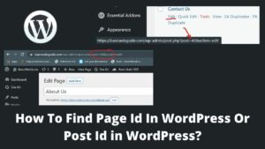 Read more about the article How To Find Page Id In WordPress Or Post Id in WordPress? 3 Easy Ways