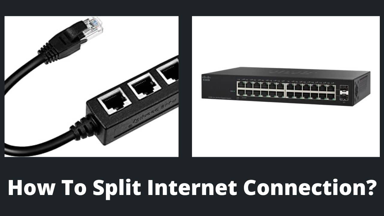 Read more about the article How To Split Internet Connection?